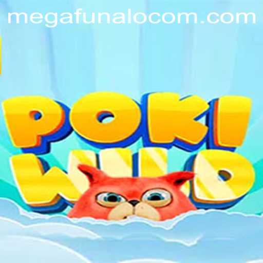 Unveiling PokiWild: The Game That Redefines Adventure with Megafunalo
